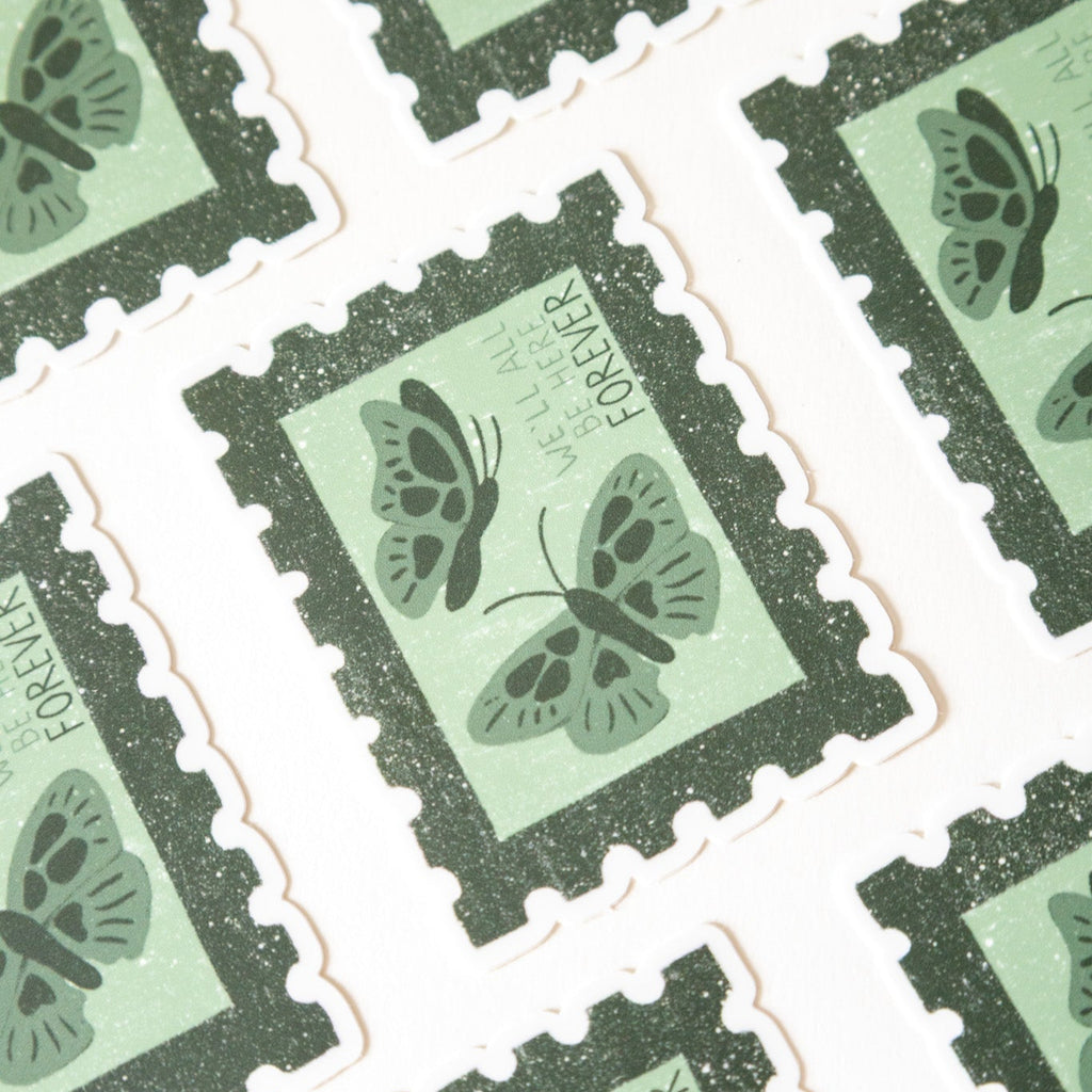 Stamp stickers with butterfly design and text that reads "we'll all be here forever" against a white background